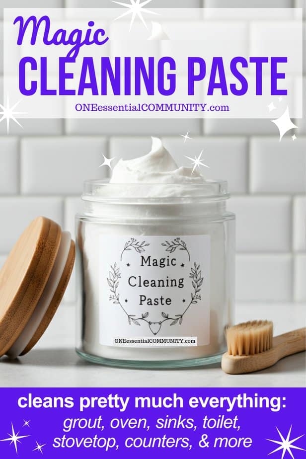 Magic Cleaning Paste by OneEssentialCommunity.com that cleans pretty much everything: grout, oven, sinks, toilet, stovetop, counters, & more. image of jar of the homemade cleaning paste with wooden scrub brush next to it