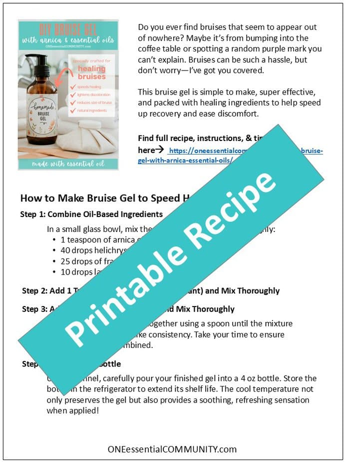 visit this post on oneessentialcommunity.com to get a free printable of this DIY Bruise Gel recipe