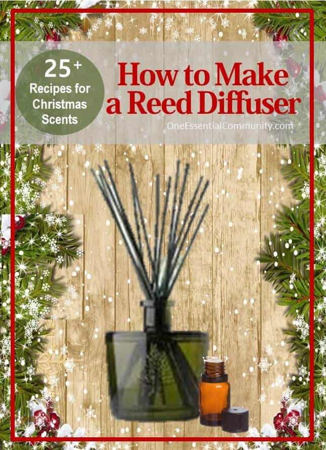 Have you made an essential oil reed diffuser yet? 🎄 They are super simple (and inexpensive) to make! They'd make great Christmas gifts!! 🎁 This post not only shows you how to make an essential oil reed diffuser, but it also gives 25+ recipes of Christmas scents! essential oil recipe, essential oil DIY, essential oil diffuser blend recipes, doTERRA, Young Living, essential oil gifts