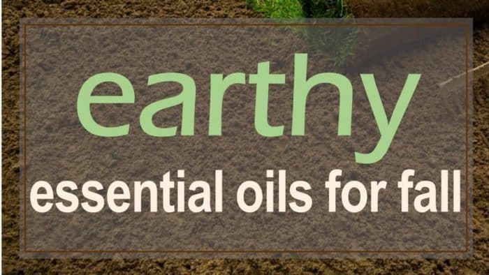 earthy essential oils for fall