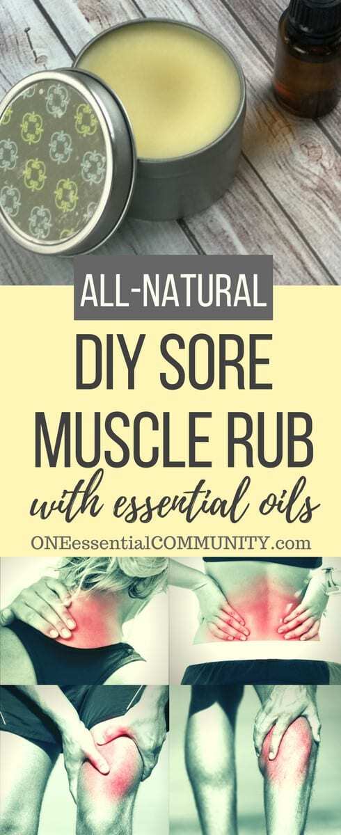 DIY Sore Muscle Rub With Essential Oils - One Essential Community