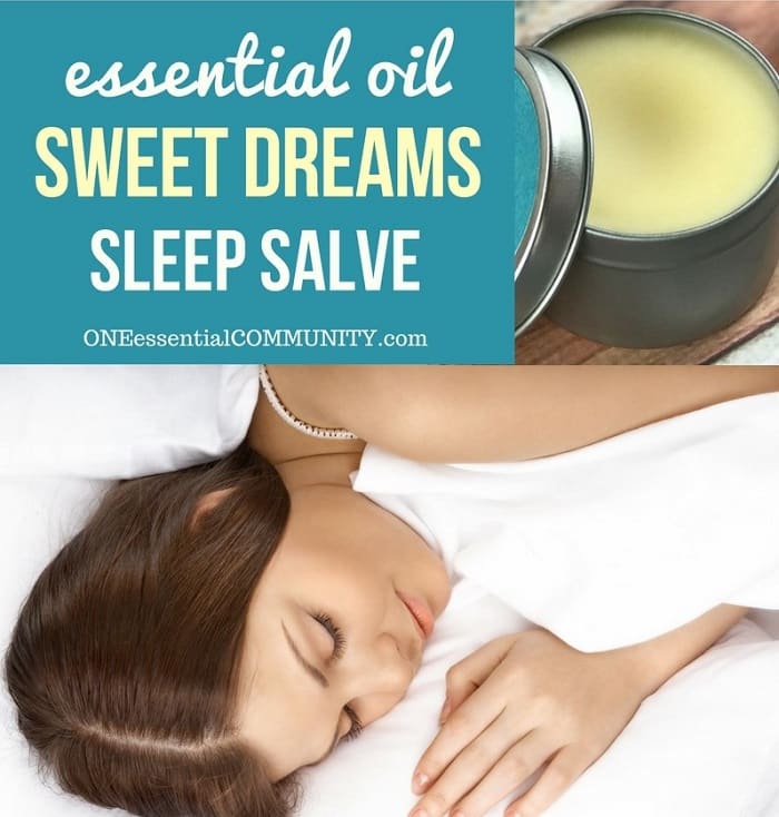 DIY Sweet Dreams Sleep Salve {with Essential Oil} - One Essential Community