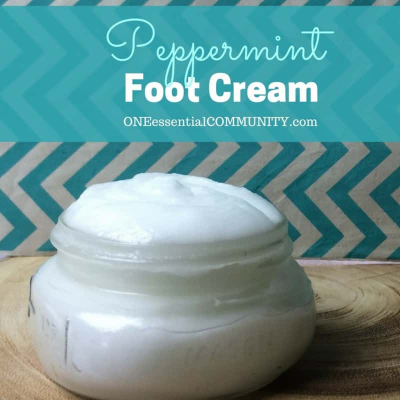 Peppermint Foot Cream {to refresh tired feet} One Essential Community