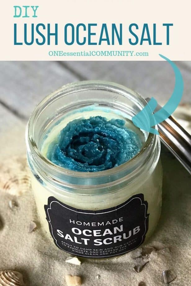 Title image for One Essential Community DIY Copycat Lush Ocean Salt scrub made with essential oils, display of ocean salt scrub in clear glass jar with custom label.