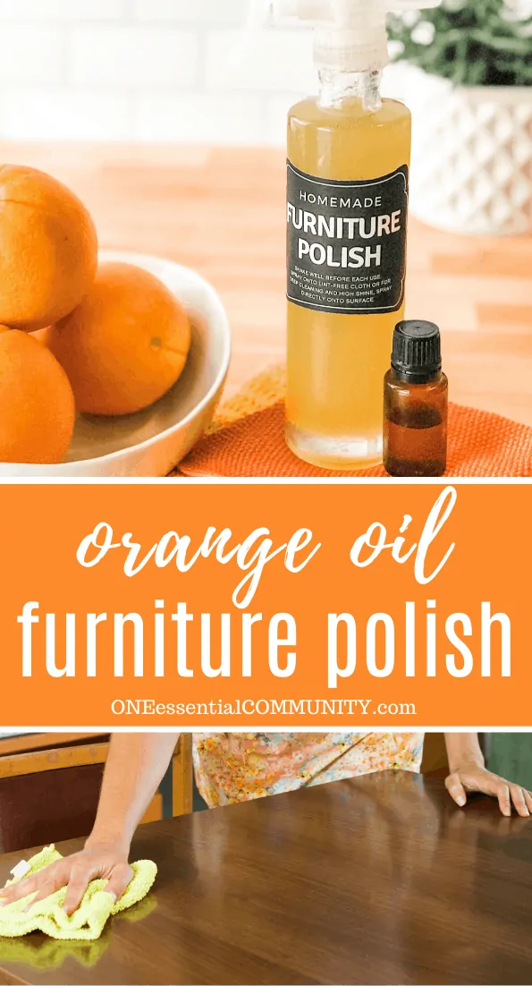 Homemade DIY furniture polish in custom bottle and label, with sweet orange essential oil bottle, bowl of oranges, and person polishing table