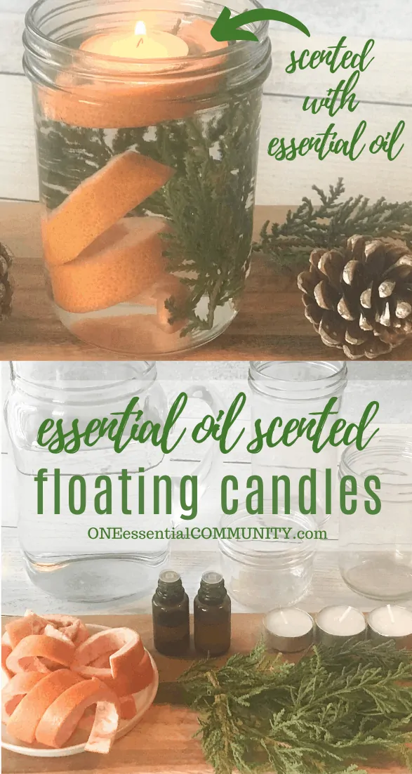 one essential community essential oil floating candles title image with lit candle in mason jar, essential oil bottles, candles, orange peels, pine cones
