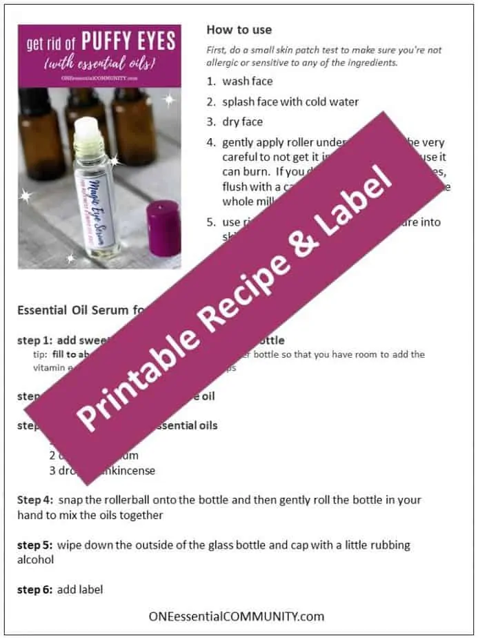 Link to printable recipe and label for magic eye serum for treating puffiness and under eye bags.