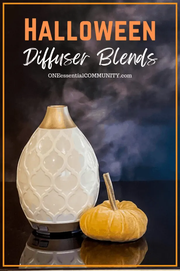 Halloween Diffuser Blends by oneessentialcommunity.com -- along with diffuser, mist, and velvet pumpkin